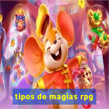 tipos de magias rpg